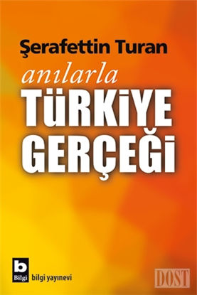 Anılarla Türkiye Gerçeği